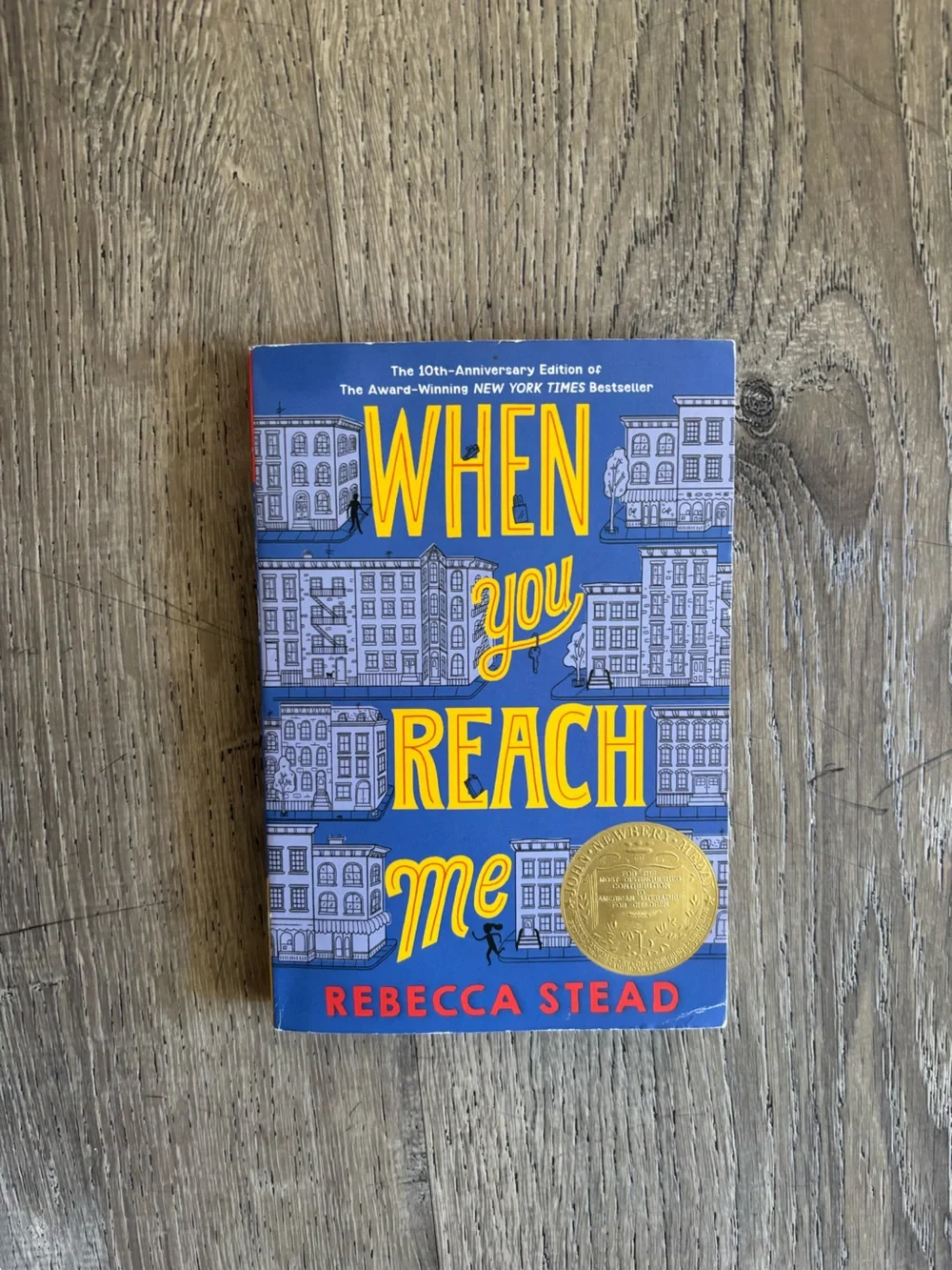 When You Reach Me by Rebecca Stead 10th Anniversary Edition